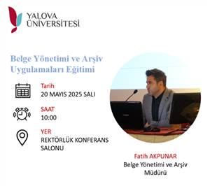 Belge Yönetimi ve Arşiv Uygulamaları Eğitimi